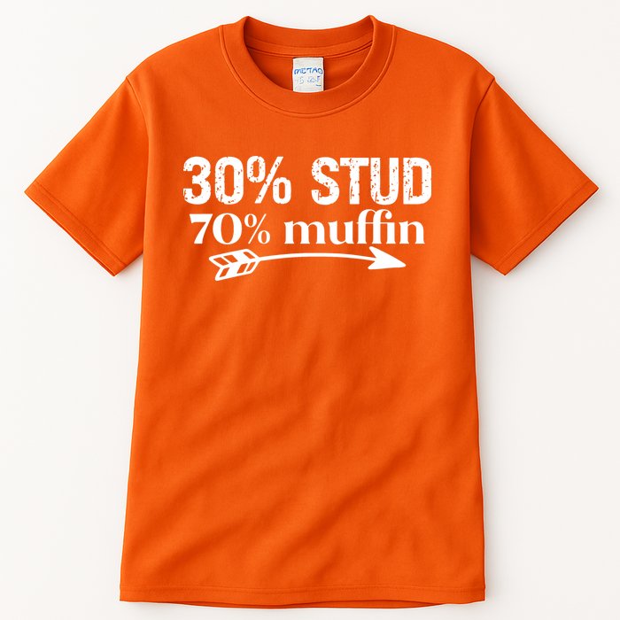 30% Stud 70% Muffin Tall T-Shirt