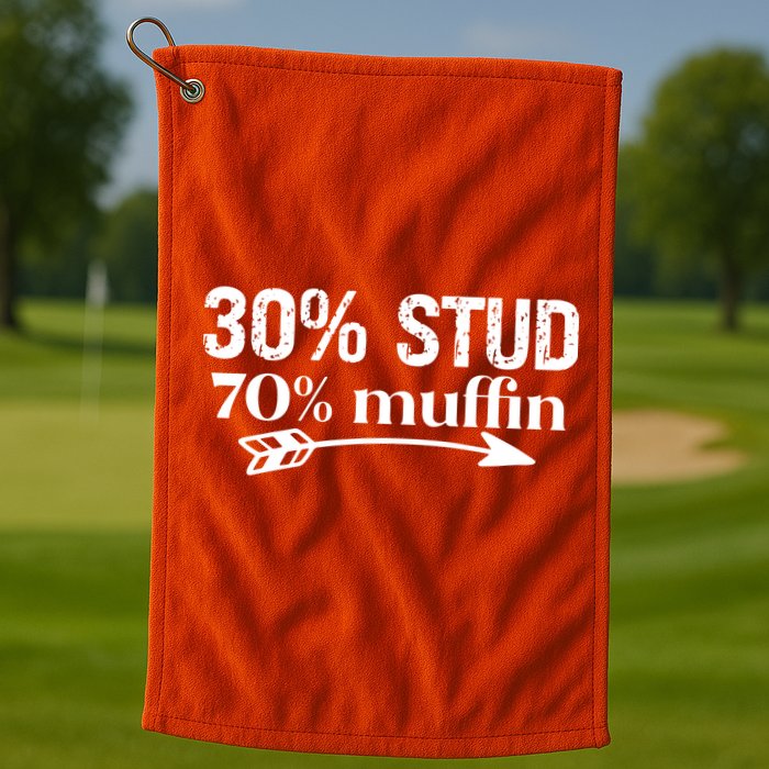 30% Stud 70% Muffin Golf Towel