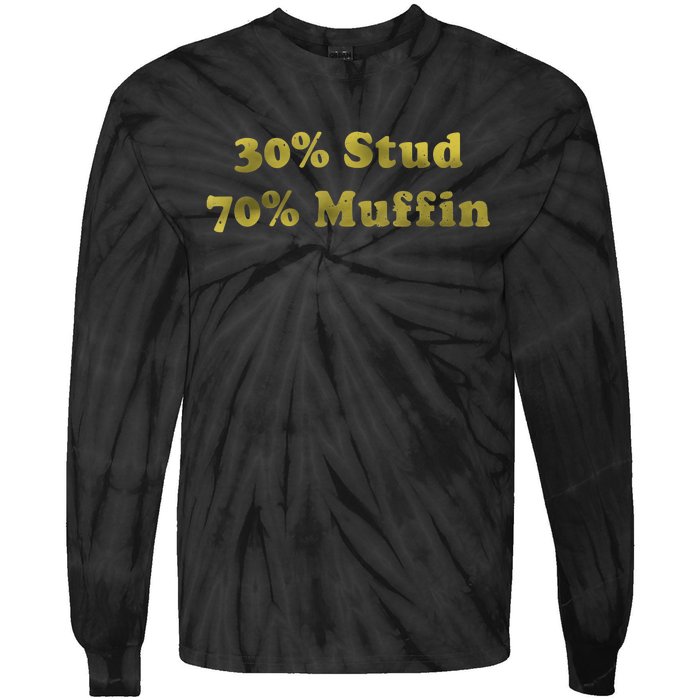 30% Stud 70% Muffin Tie-Dye Long Sleeve Shirt