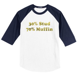 30% Stud 70% Muffin Baseball Sleeve Shirt