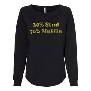 30 Stud 70 Muffin Womens California Wash Sweatshirt