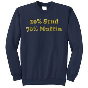 30 Stud 70 Muffin Sweatshirt