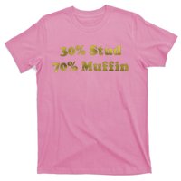 30 Stud 70 Muffin T-Shirt