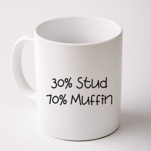 30 Stud 70 Muffin Funny Coffee Mug