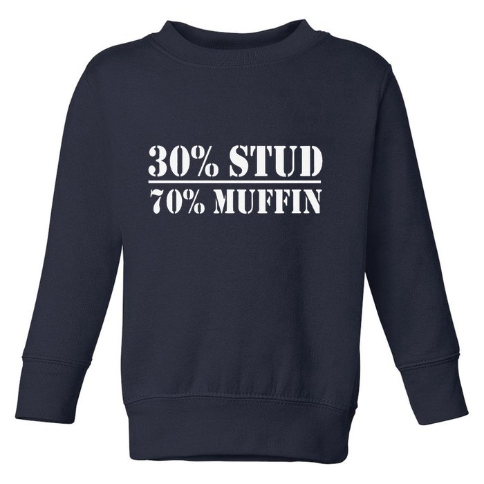30 Stud 70 Muffin Funny Valentines Day Stud Muffin Toddler Sweatshirt