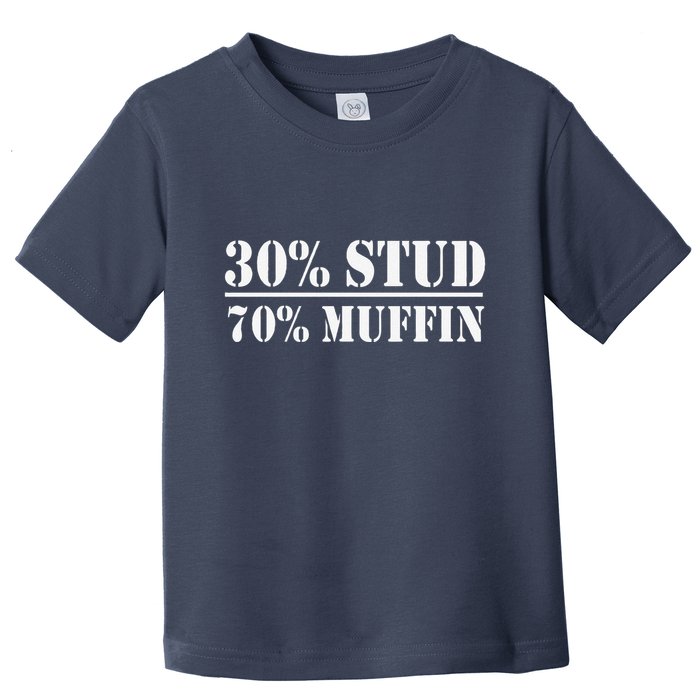 30 Stud 70 Muffin Funny Valentines Day Stud Muffin Toddler T-Shirt