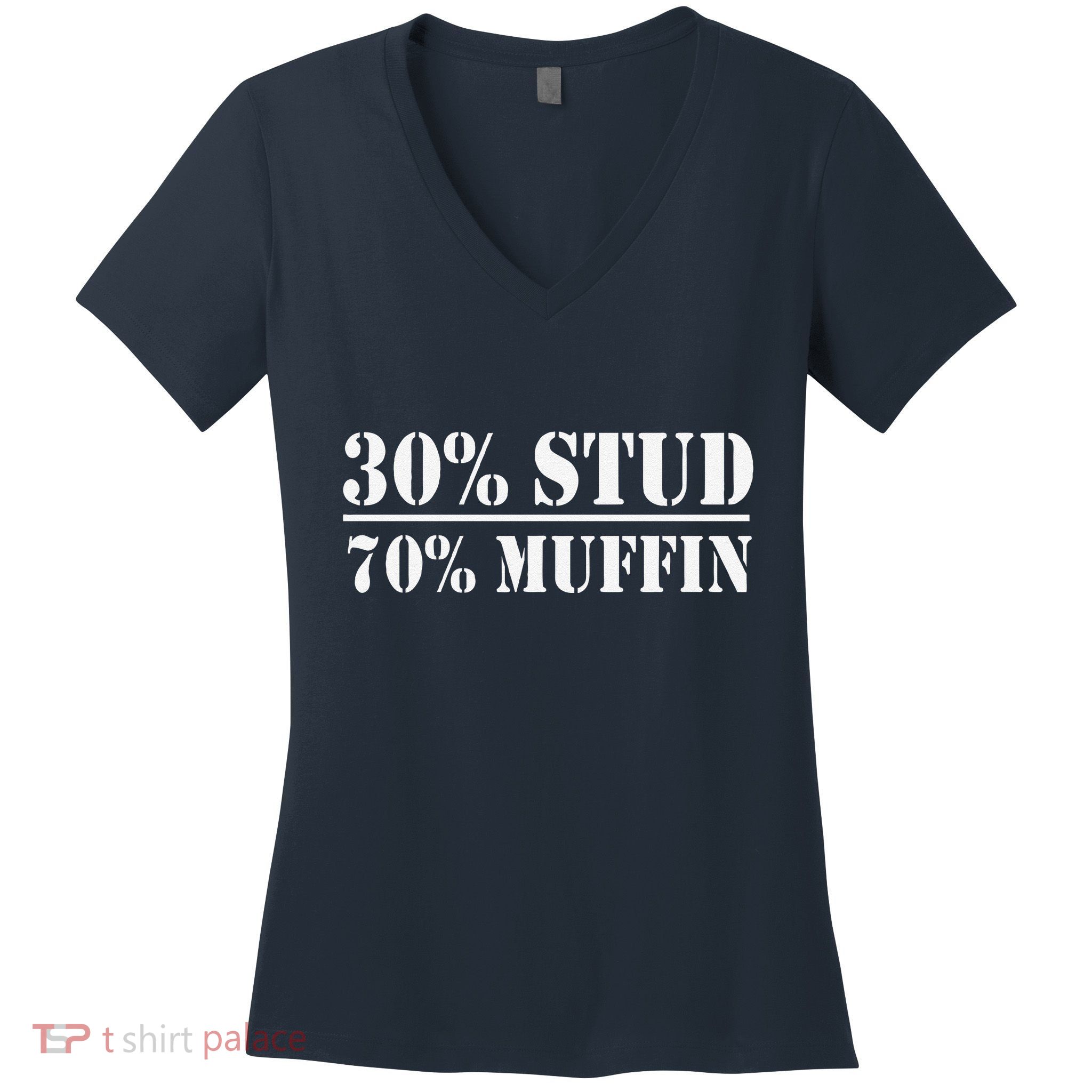 30 Stud 70 Muffin Funny Valentines Day Stud Muffin Women's V-Neck T-Shirt