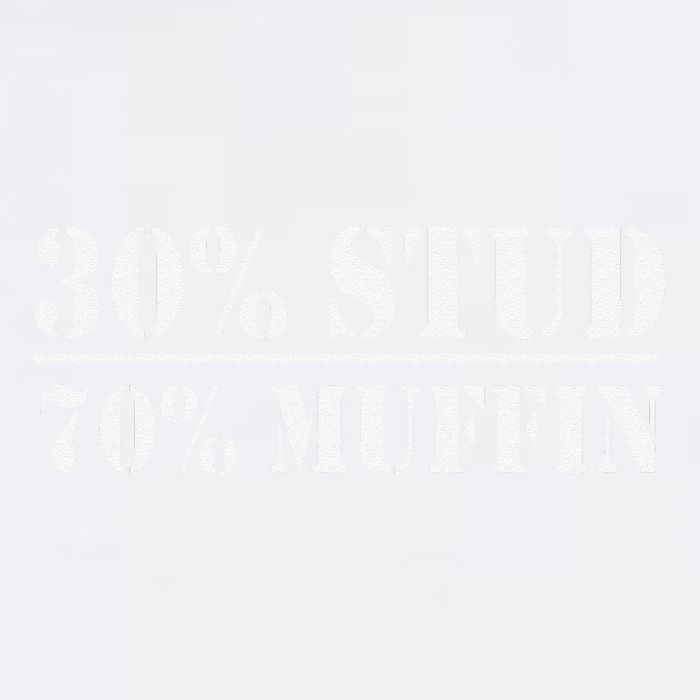 30 Stud 70 Muffin Funny Valentines Day Stud Muffin Garment-Dyed Sweatshirt