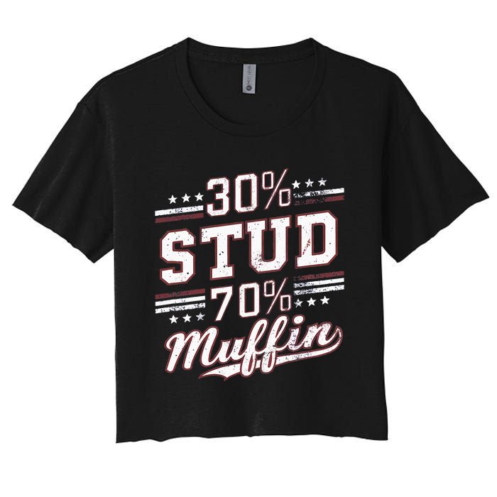 30 Stud 70 Muffin Vintage Retro Funny Joke Sarcasm Women's Crop Top Tee