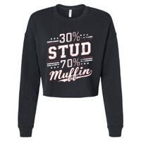 30 Stud 70 Muffin Vintage Retro Funny Joke Sarcasm Cropped Pullover Crew