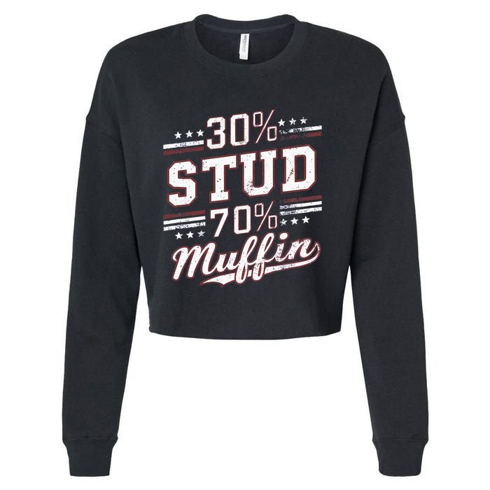 30 Stud 70 Muffin Vintage Retro Funny Joke Sarcasm Cropped Pullover Crew