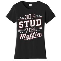 30 Stud 70 Muffin Vintage Retro Funny Joke Sarcasm Women's T-Shirt