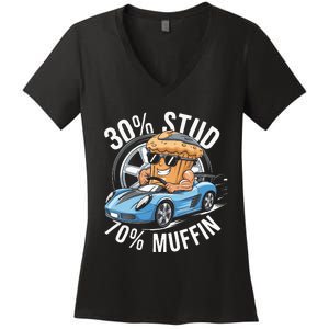 30 Stud 70 Muffin 30 Percent Stud 70 Percent Muffin Women's V-Neck T-Shirt