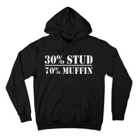 30 Stud 70 Muffin Funny Valentines Day Stud Muffin Hoodie