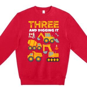 3 Three And Digging It 3rd Birthday Boy Construction Truck Premium Crewneck Sweatshirt