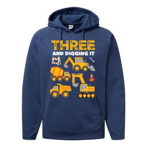 3 Three And Digging It 3rd Birthday Boy Construction Truck Performance Fleece Hoodie