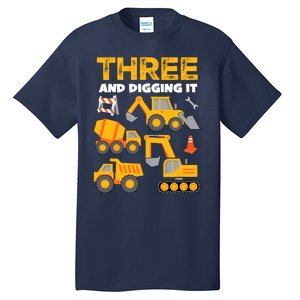 3 Three And Digging It 3rd Birthday Boy Construction Truck Tall T-Shirt