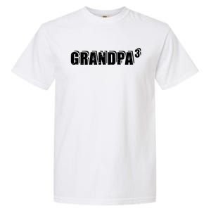 3rd Third Time Grandpa Of 3 Cute Gift Garment-Dyed Heavyweight T-Shirt