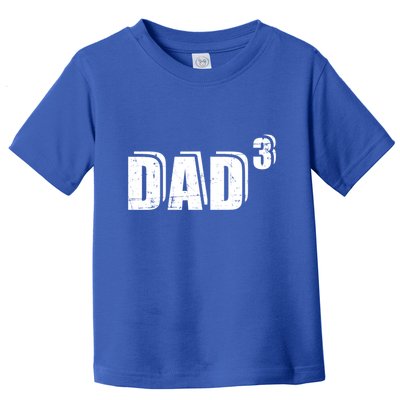 3rd Third Time Dad Father Of 3 Announcet Gift Toddler T-Shirt