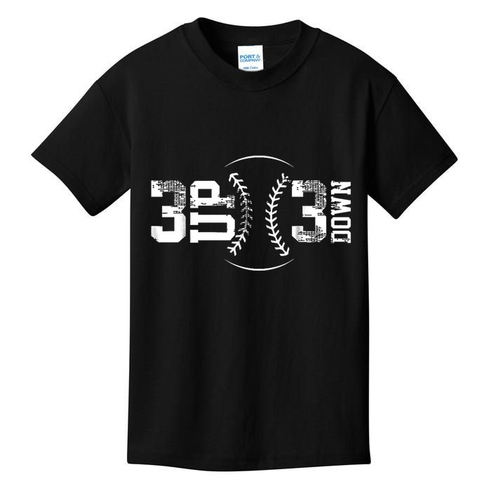 3 Up 3 Down Three Up Three Down Baseball Kids T-Shirt