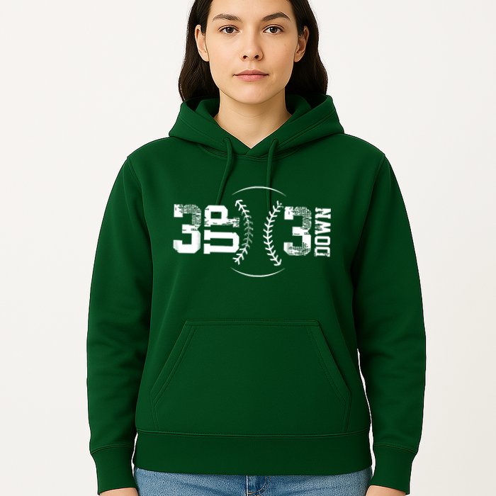 3 Up 3 Down Three Up Three Down Baseball Hoodie