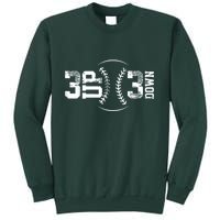 3 Up 3 Down Three Up Three Down Baseball Sweatshirt