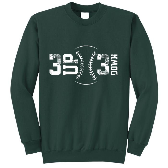 3 Up 3 Down Three Up Three Down Baseball Sweatshirt