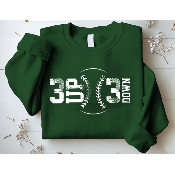 3 Up 3 Down Three Up Three Down Baseball Sweatshirt