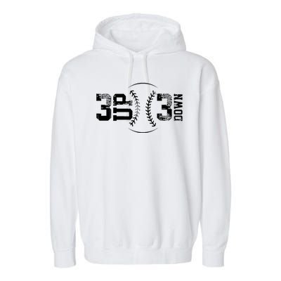 3 Up 3 Down Three Up Three Down Baseball Garment-Dyed Fleece Hoodie