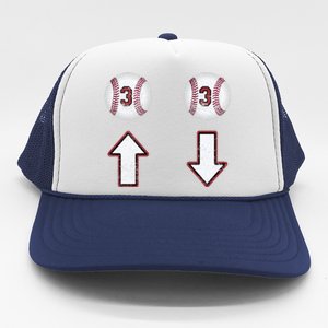 3 Up 3 Down Gift Three Up Three Down Baseball Gift Trucker Hat