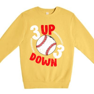 3 Up 3 Down Three Up Three Down Baseball Softball Players Gift Premium Crewneck Sweatshirt