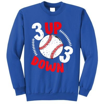 3 Up 3 Down Three Up Three Down Baseball Softball Players Gift Sweatshirt