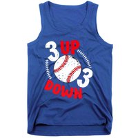 3 Up 3 Down Three Up Three Down Baseball Softball Players Gift Tank Top