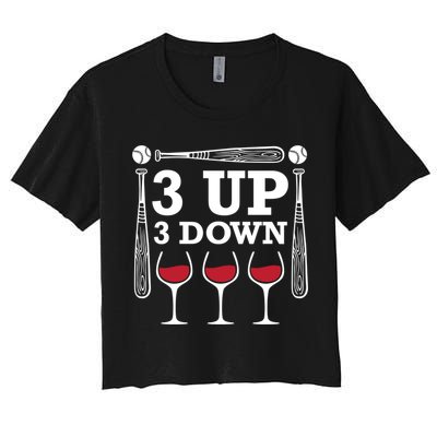 3 Up 3 Down Wine Baseball Cute Gift Crop Top
