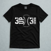 3 Up 3 Down Three Up Three Down Baseball T-Shirt