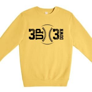 3 Up 3 Down Baseball Theme Gift Premium Crewneck Sweatshirt