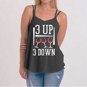 3 Up 3 Down Funny Wine Lover Baseball Game Fan Cool Saying Gift Women's Strappy Tank