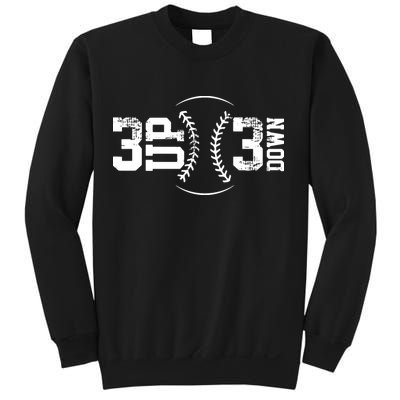 3 UP 3 Down Baseball Sweatshirt