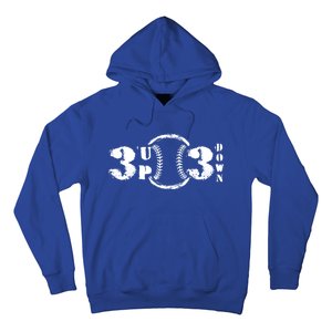 3 Up 3 Down Softball Outfit Three Up Tree Down Baseball Funny Gift Hoodie