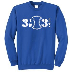 3 Up 3 Down Softball Outfit Three Up Tree Down Baseball Funny Gift Sweatshirt