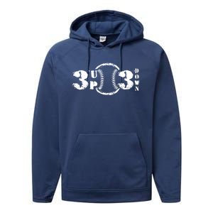 3 Up 3 Down Softball Outfit Three Up Tree Down Baseball Funny Gift Performance Fleece Hoodie