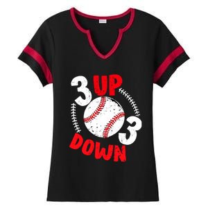 3 Up 3 Down Three Up Three Down Baseball Softball Players Gift Ladies Halftime Notch Neck Tee