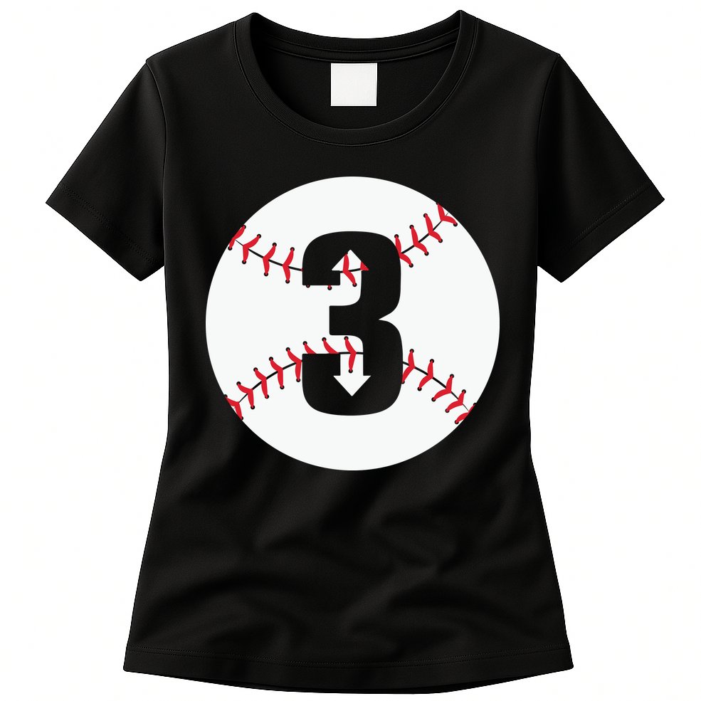 3 UP 3 Down Baseball Gift For Player Sport Team Womens T-Shirt