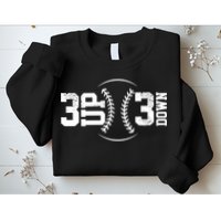 3 UP 3 Down Baseball TShirt TShirt Sweatshirt