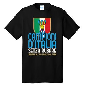 3 Volte Campioni Senza Rubare Napoli Tifosi Napoletani 1926 Tall T-Shirt