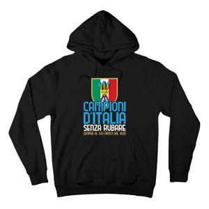 3 Volte Campioni Senza Rubare Napoli Tifosi Napoletani 1926 Tall Hoodie