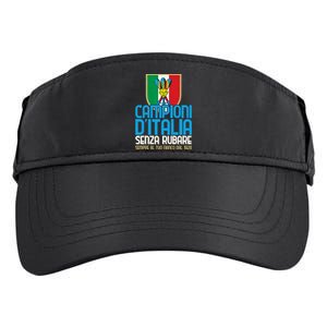 3 Volte Campioni Senza Rubare Napoli Tifosi Napoletani 1926 Adult Drive Performance Visor