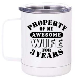 3rd Wedding Anniversary Wife Funny Gift 3 Year Husband My Awesome 12 oz Stainless Steel Tumbler Cup