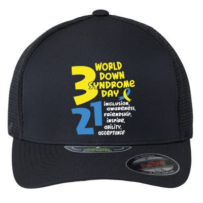 321 World Down Syndrome Day T21 Down Syndrome Down Right Perfect Flexfit Unipanel Trucker Cap