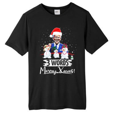 3 Words Merry Xmas Funny Biden Gift Tall Fusion ChromaSoft Performance T-Shirt